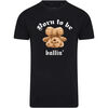 T-shirt Ballin Est. 2013 Born To Be Tee