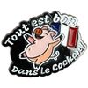 Broches Clj Charles Le Jeune Pin's Tout est bon dans le Cochon! Noir