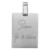 Pendentif en acier satin&eacute; plaque G.I. rectangulaire grav&eacute;e "Papa je t'aime" - dimensions 19mm X 26mm