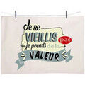 Torchons Enesco Torchon en coton d&eacute;cor&eacute; - Je ne vieillis pas Blanc 50x70 cm. . Maison & D&eacute;co> Torchons. Grenoble