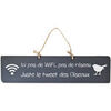 Tableaux, toiles Qualiart Plaque d&eacute;corative en bois gris Ici pas de Wifi... Gris Unique. . Maison > Tableaux, toiles.