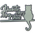 Tableaux, toiles Qualiart Plaque d&eacute;corative en relief - J'habite chez mon chat Gris Unique. . Maison > Tableaux, toiles.