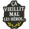 Broches Clj Charles Le Jeune Pin's Ca vieillit mal les h&eacute;ros... Noir
