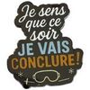 Broches Clj Charles Le Jeune Pin's Je sens que ce soir je vais conclure Bleu