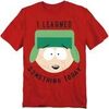 T-shirt South Park I Learned Something Today