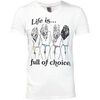 T-shirt Junk Food Life Is Full Of Choices