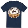 T-shirt Yellowstone We Don't Choose The Way