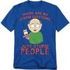 T-shirt South Park No Stupid Questions