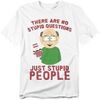 T-shirt South Park No Stupid Questions