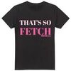 T-shirt Mean Girls That's So Fetch
