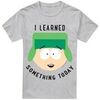 T-shirt South Park I Learned Something Today